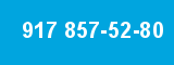 917 857-52-80 917 857-52-80
